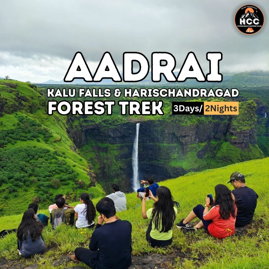Aadrai Forest Trek , Kalu Falls & Harischandragad