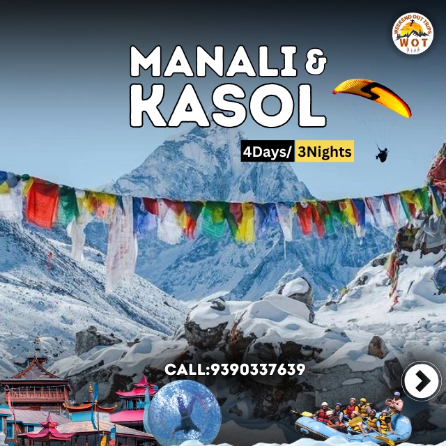 MANALI & KASOL trip