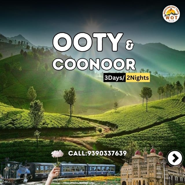 Ooty & Coonoor trip